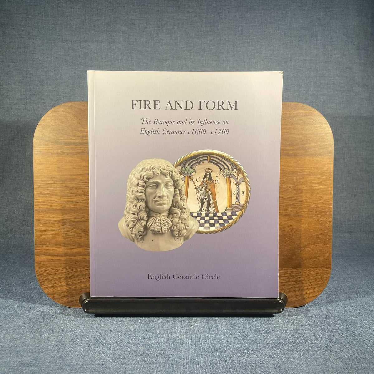 Fire and Form: The Baroque and its influence on English Ceramics c1660-c1760
