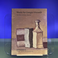 Works by Giorgio Morandi : The Morat Institute Collection [Auction Catalogue: Sotheby's, London, 1995]