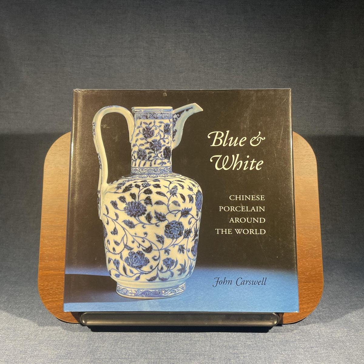 Blue & White: Chinese Porcelain Around the World