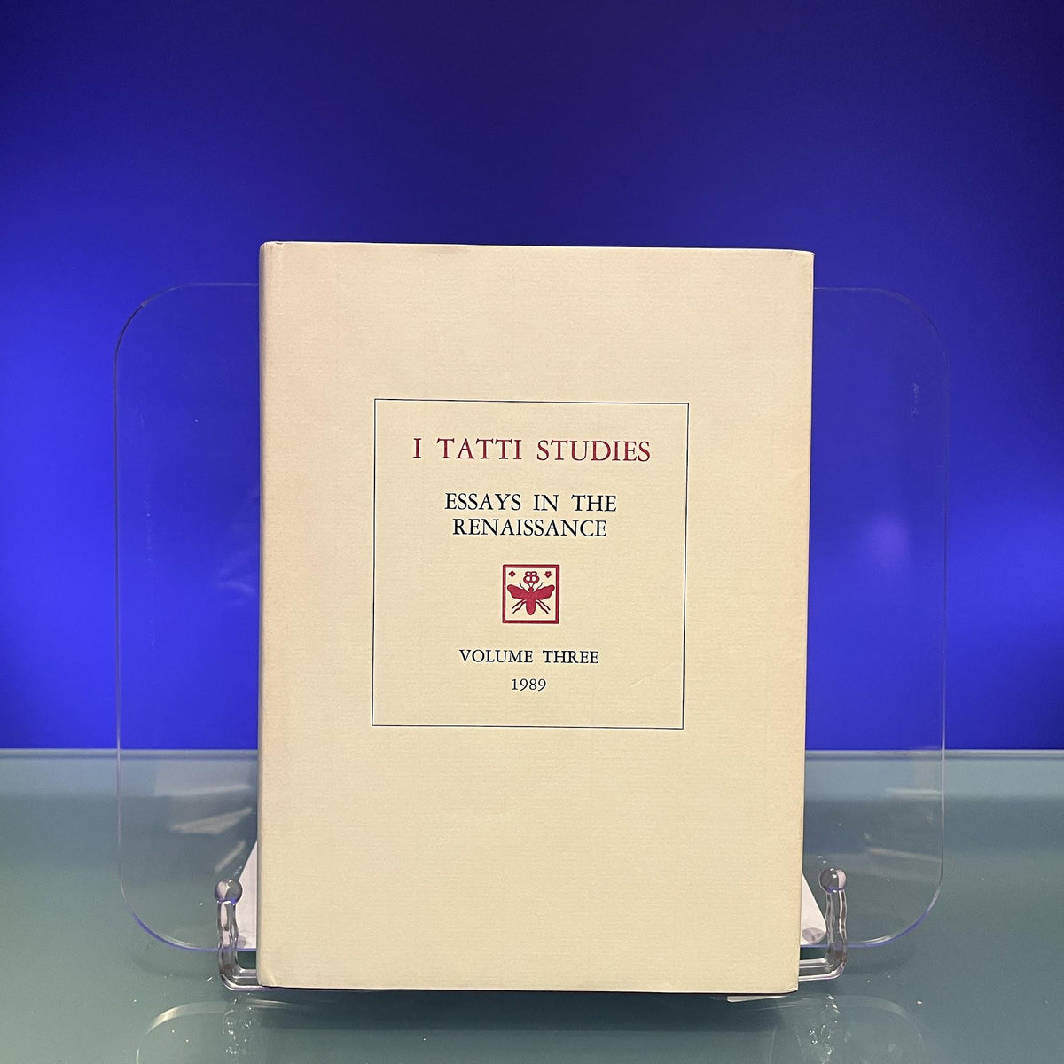 I Tatti Studies : Essays in the Renaissance : Volume 3