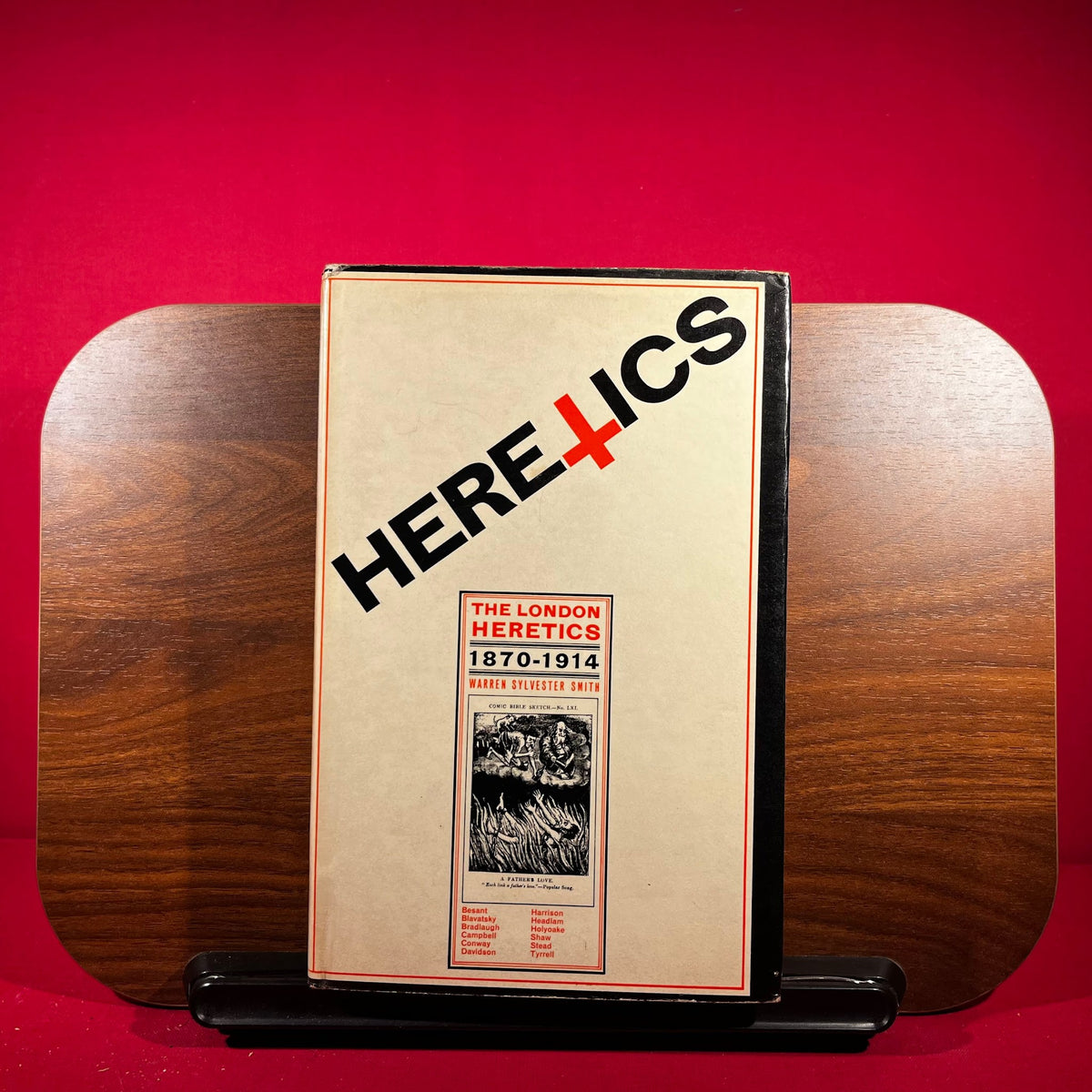 The London Heretics 1870-1914