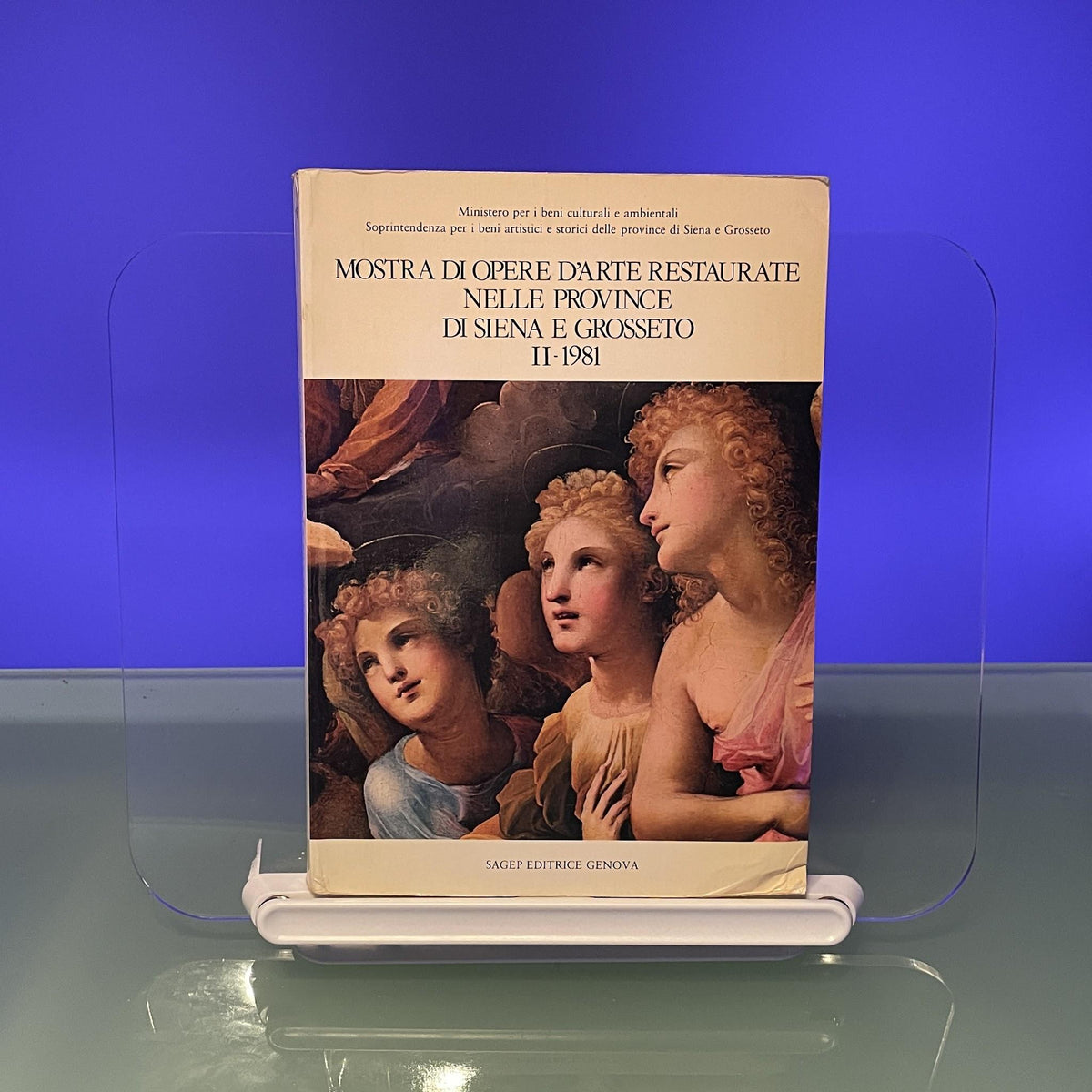 Mostra di Opere d'Arte Restaurate nelle province di Siena e Grosseto II-1981