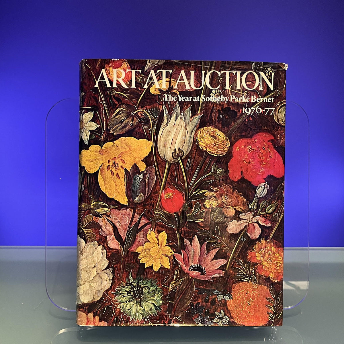Art ar Aution : TRhe Year at Sotheby Parke Bernet 1976-77: Two Hundred and Forty-Third Season