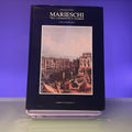 Marieschi tra Canaletto e Guardi: Castello di Gorizia, 30 giugno-15 ottobre 1989