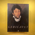 Géricault: Galeries nationales du Grand Palais, 10 octobre 1991-6 janvier 1992