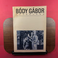 Body Gabor 1946-1985 : A Presentation of His Work