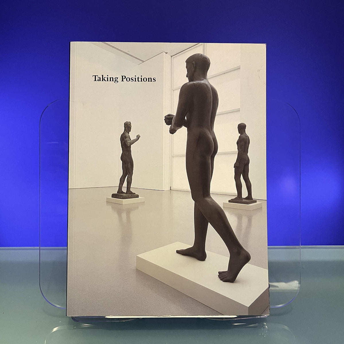 Taking Positions: Figurative Sculpture and the Third Reich