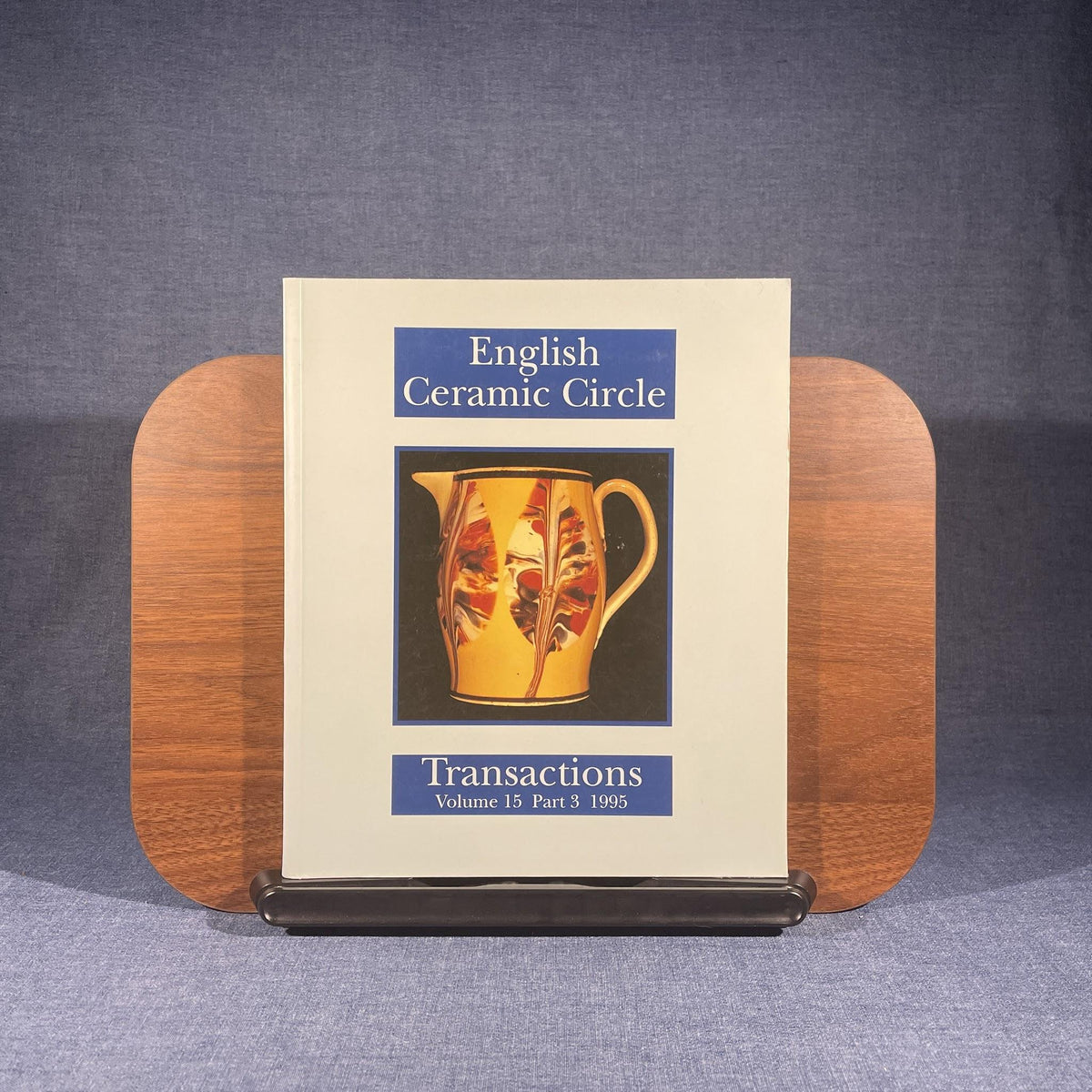 English Ceramic Circle Transactions, Volume 15 Part 3, 1995