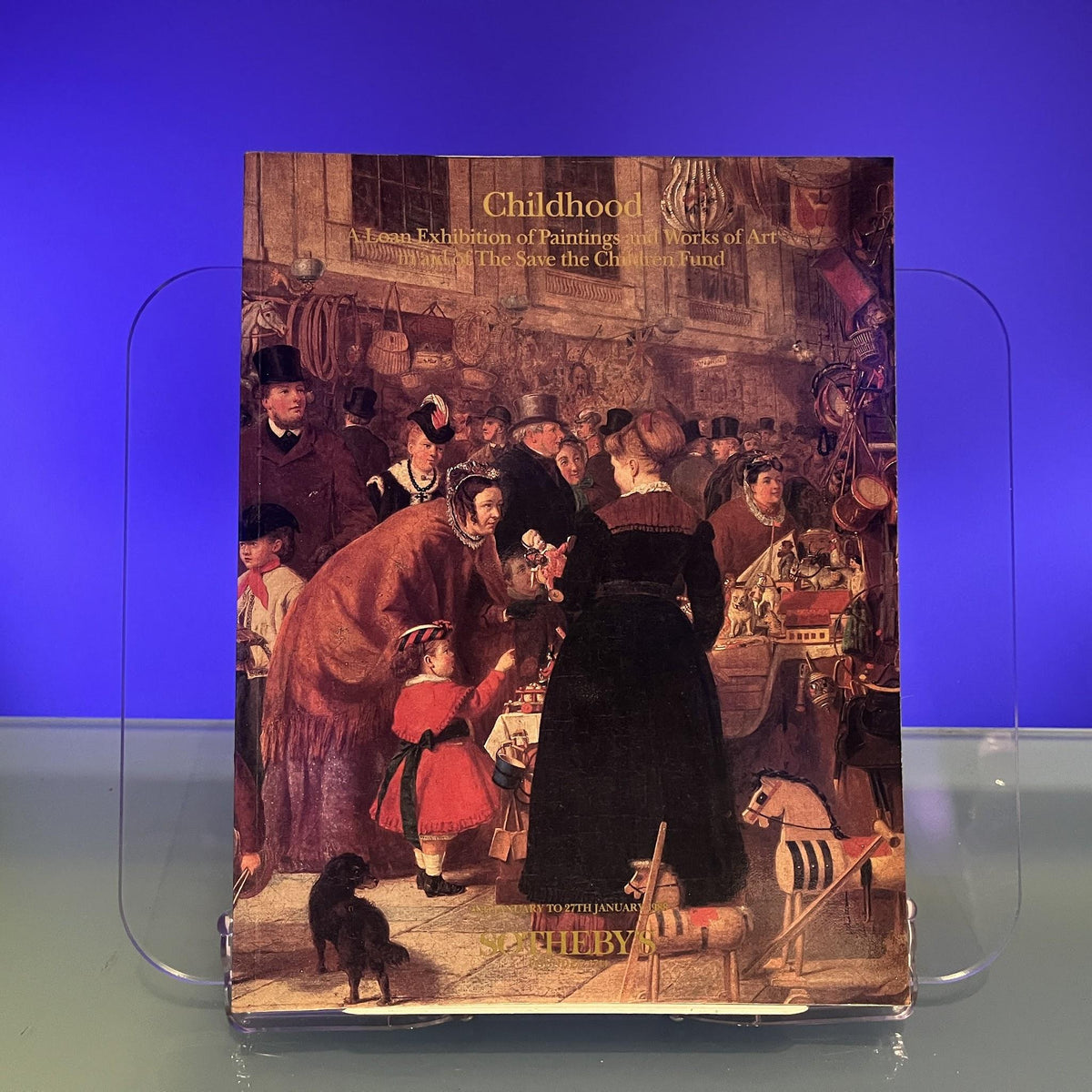 Childhood : A Loan Exhibition of paintings and Works of Art in aid of The Save the Children Fund [Exhibition Catalogue: Sotheby's, London, 1988]