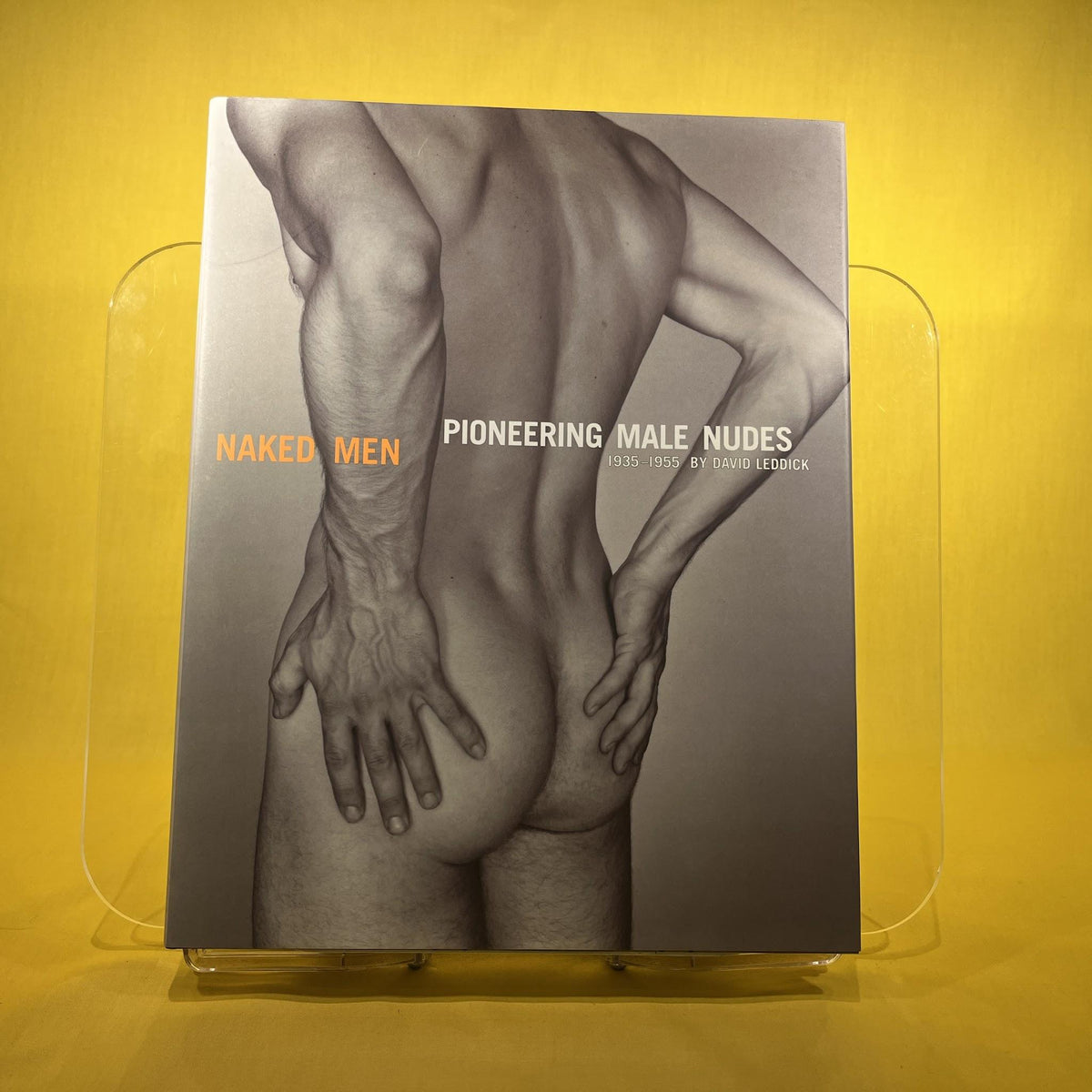 Naked men; pioneering male nudes. 1935 - 1955