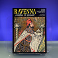 Ravenna: Capital of Mosaic