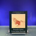 Sixteenth-Century Central Italian Drawings [Exhibition Catalogue: Szepmuveszeti Muzeum, Budapest, 1998]