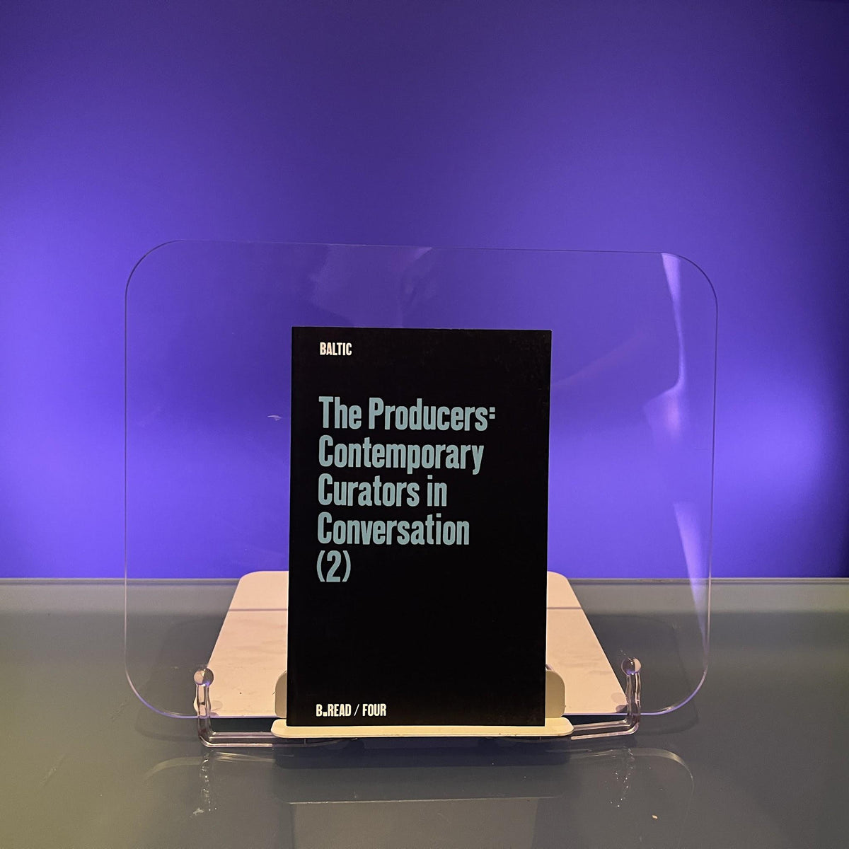 The Producers: Contemporary Curators in Conversation: 4 (B.Read S.)