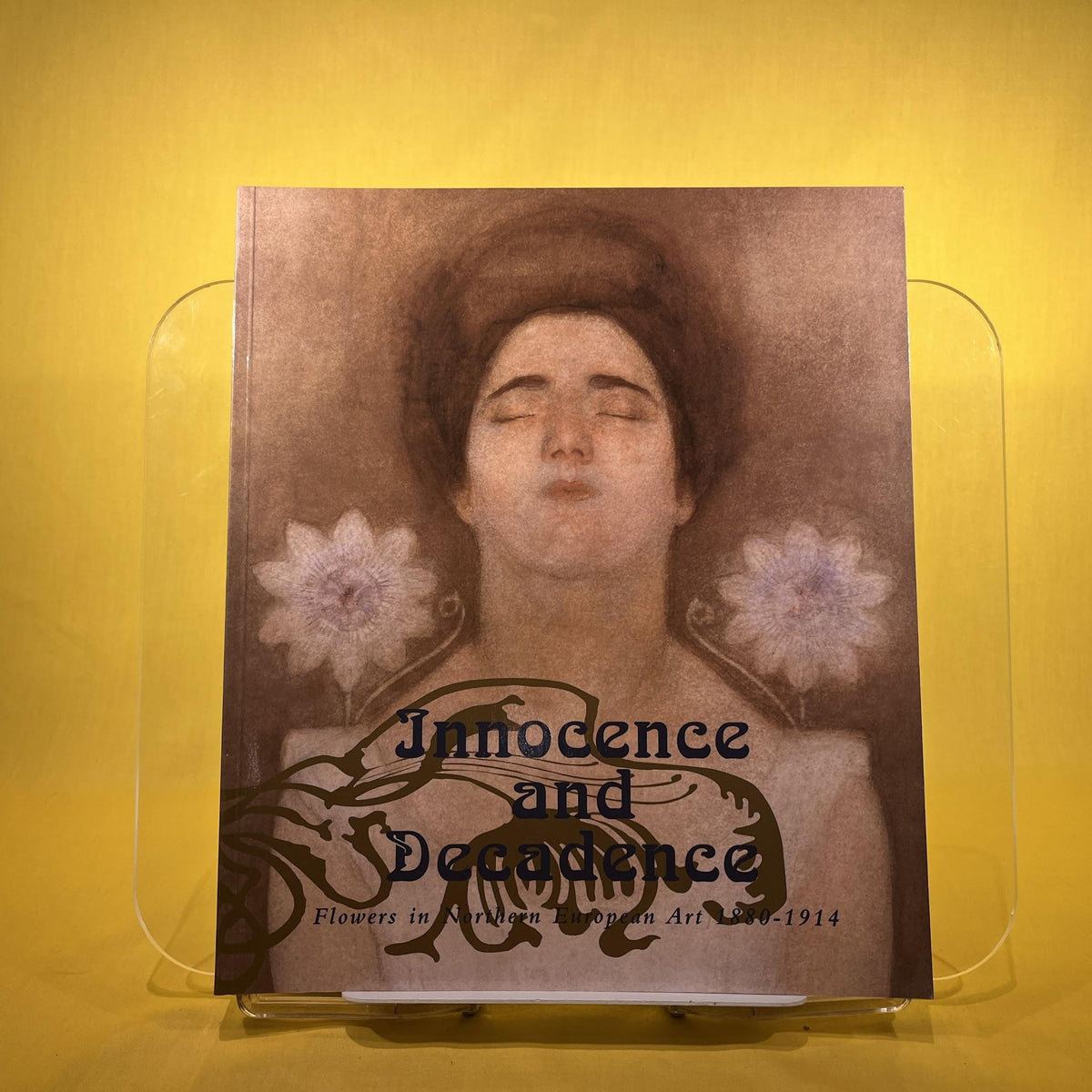 Innocence and Decadence Flowers in Northern European Art 1880-1914