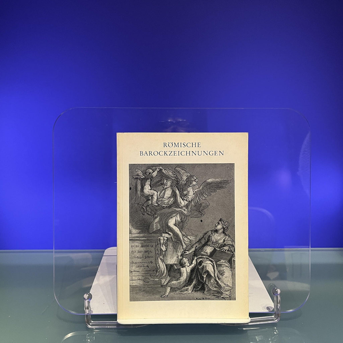 Römische Barockzeichnungen [Exhibition Catalogue: Staatliche Museen, Preussicher Kulturbesitz, Kupferstichkabinett, 1969]