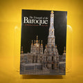 The Triumph of the Baroque: Architecture in Europe, 1600- 1750
