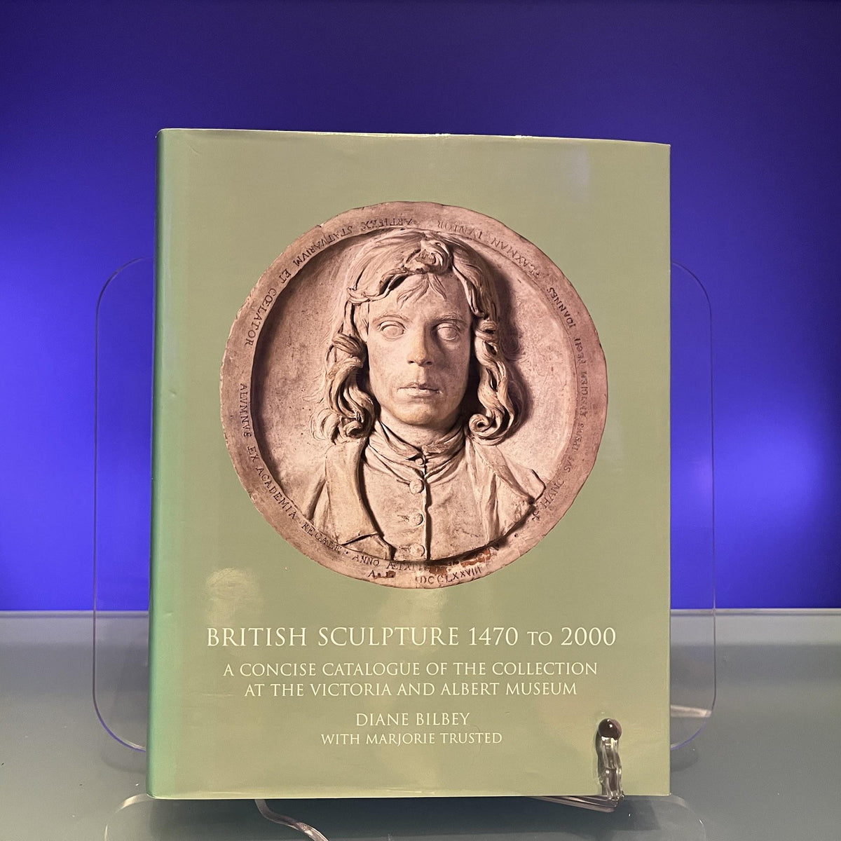 British Sculpture 1470 - 2000: A Concise Catalogue of the Collection at the Victoria and Albert Museum