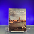Jacopo Sansovino – Architecture & Patronage in Renaissance Venice: Architecture and Patronage in Renaissance Venice