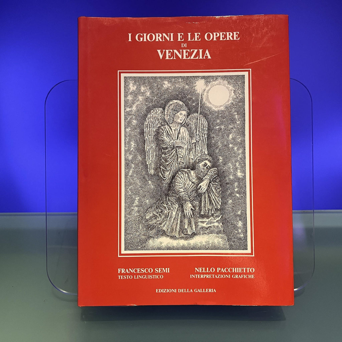I Giorni e le Opere di Venezia