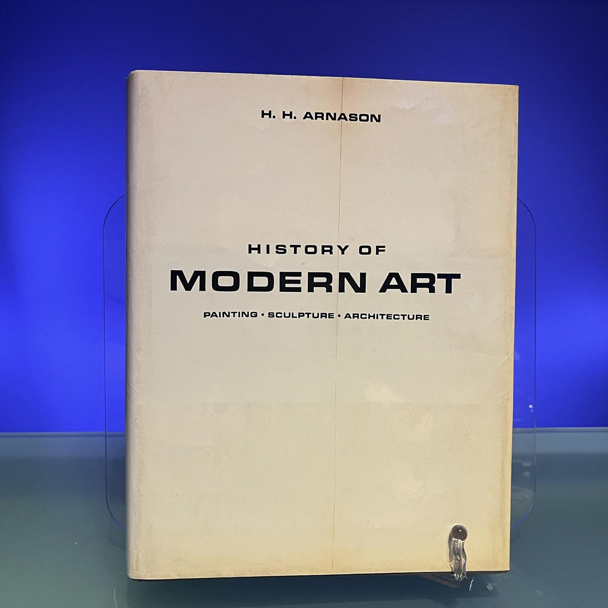 History of Modern Art : Painting, Sculpture, Architecture