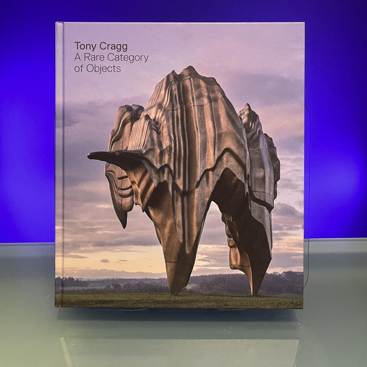 Tony Cragg: A Rare Category of Objects: Exhibition Catalogue for Yorkshire Sculpture Park 2017