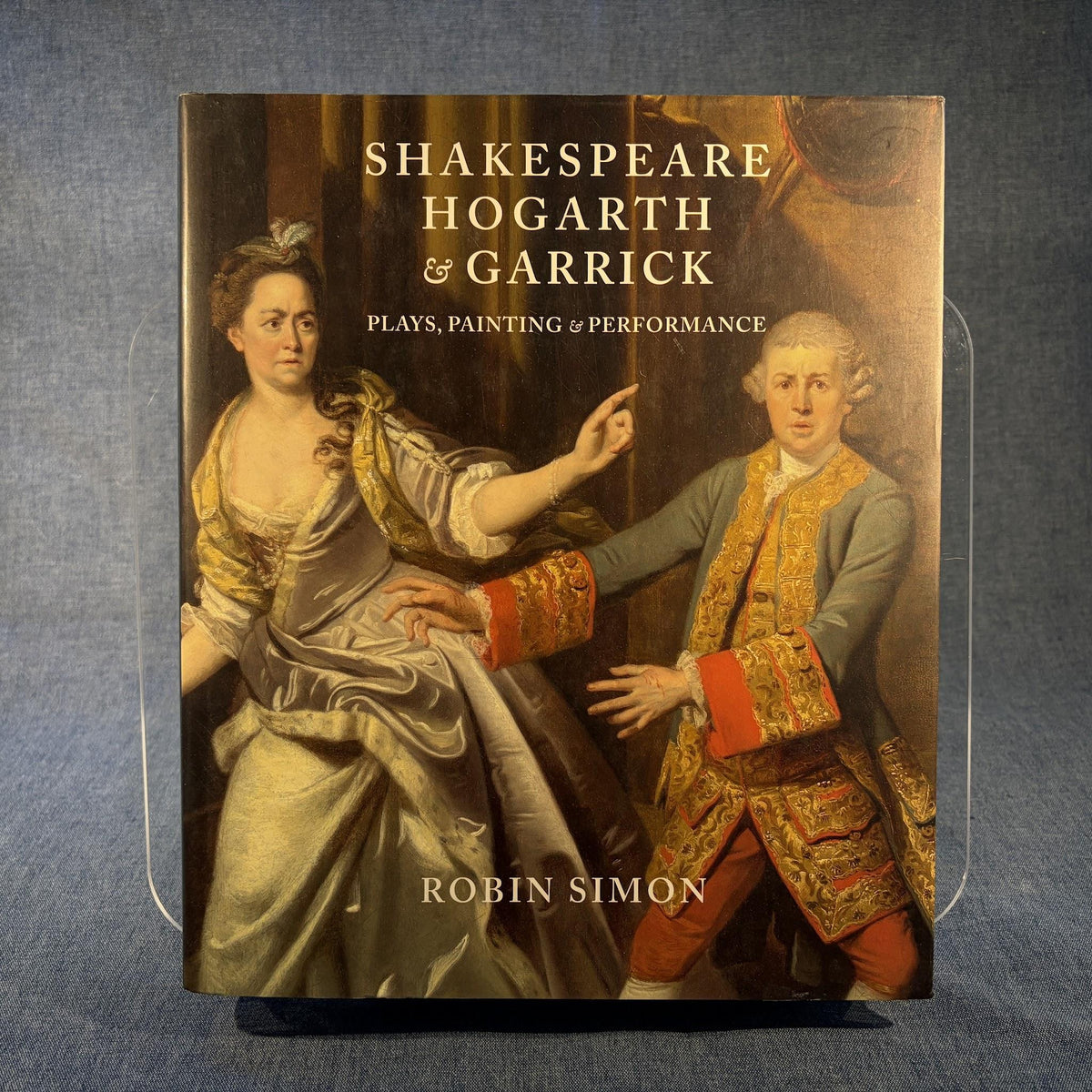 Shakespeare, Hogarth and Garrick: Plays, Painting and Performance