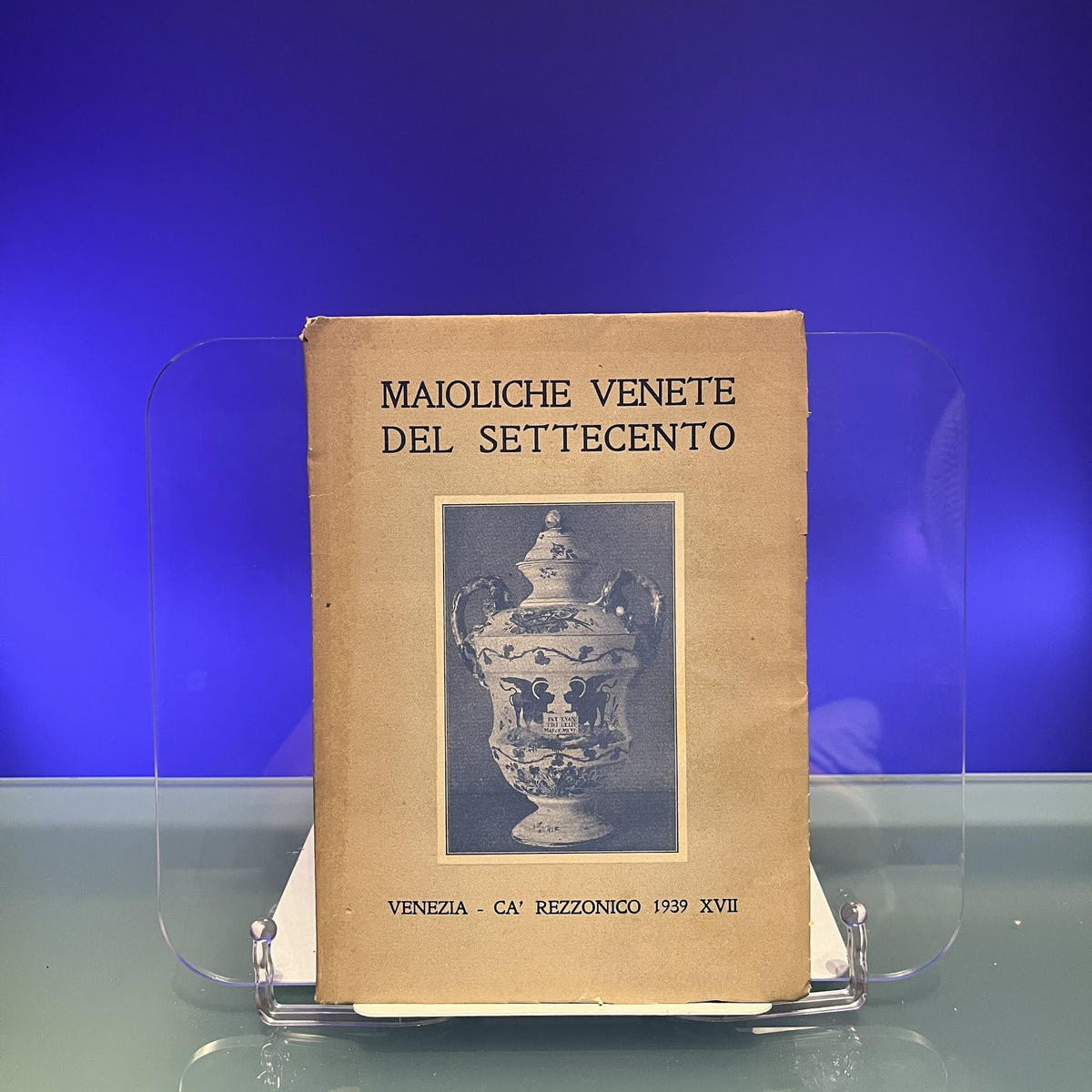 Maioliche Venete del Settecento