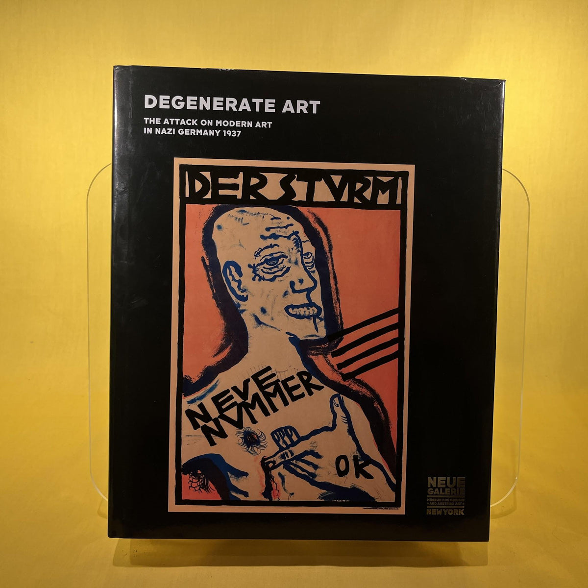 Degenerate Art: The Attack on Modern Art in Nazi Germany 1937