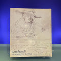 Rembrandt: The Master & his Workshop: Drawings & Etchings
