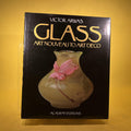 Glass: Art Nouveau to Art Deco