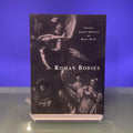 Roman Bodies: Antiquity to the Eighteenth Century