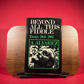 Beyond all this Fiddle: Essays 1955-1967