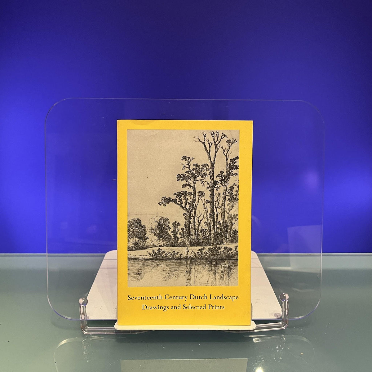Seventeenth Century Dutch Landscape : Drawings and Selected Prints [Vassar College Art Gallery, New York, 1976]