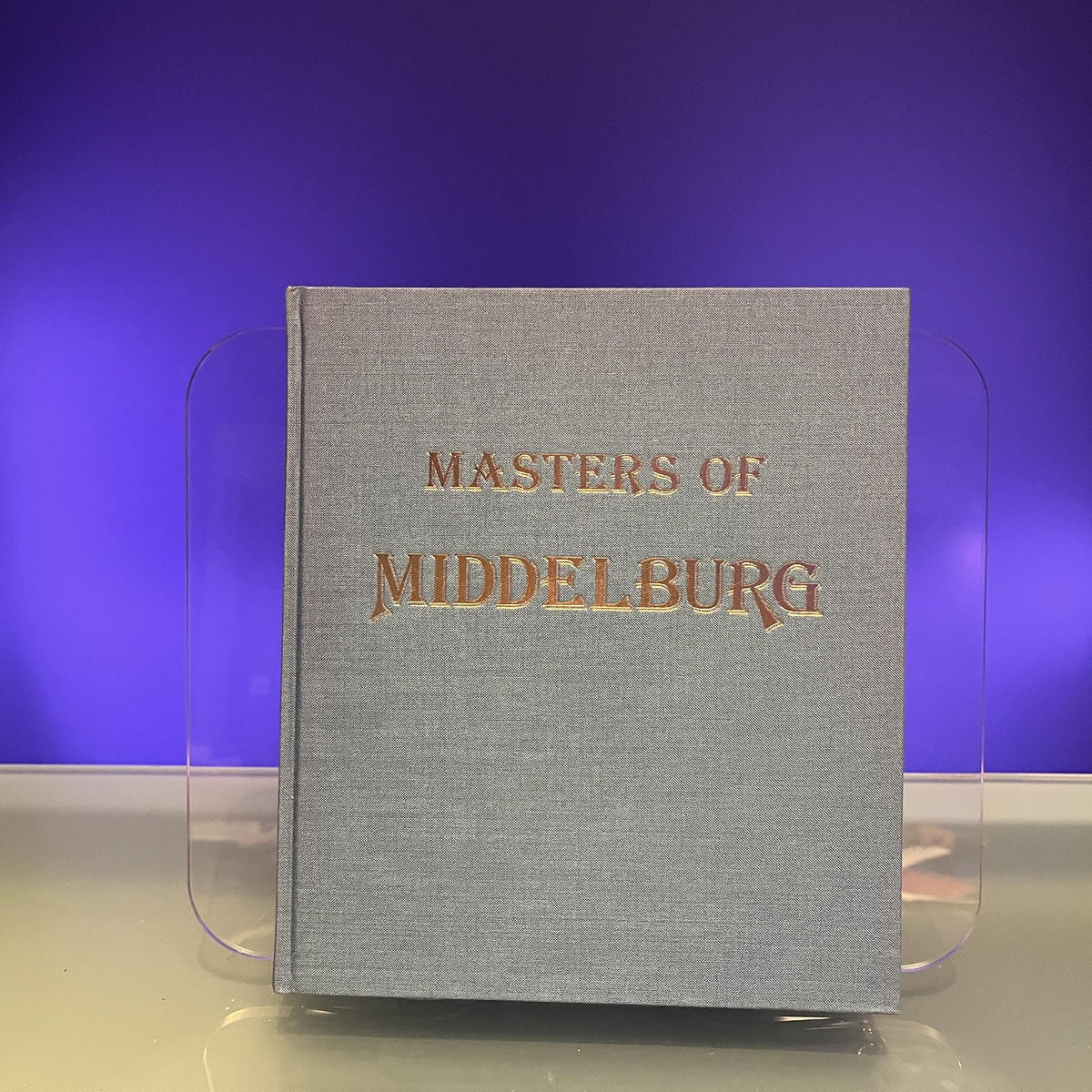 Masters of Middelburg: Exhibition in the honour of Laurens J. Bol