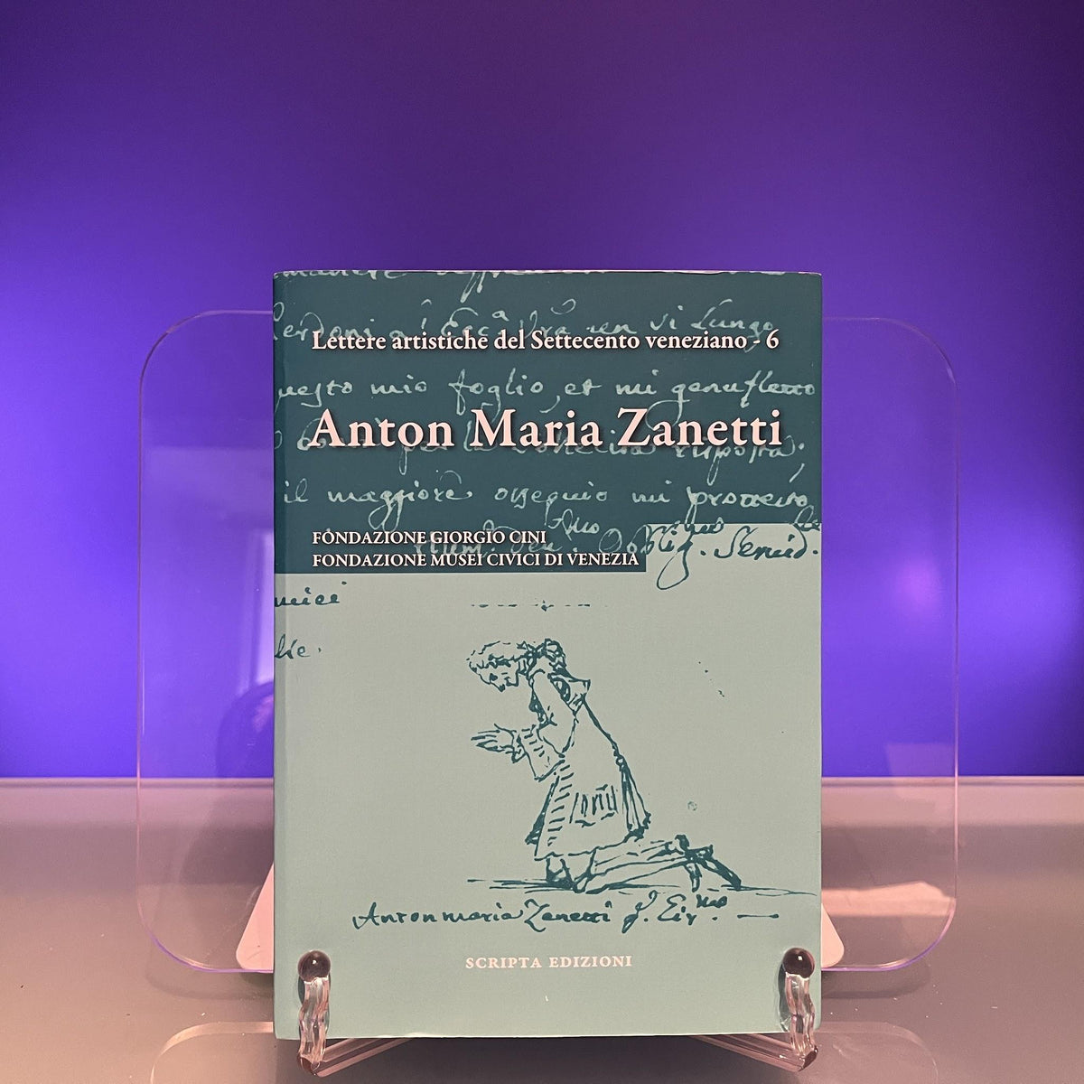 Anton Maria Zanetti di Girolamo : Il carteggio : Lettere artistiche del Settecento Veneziano. Vol. 6