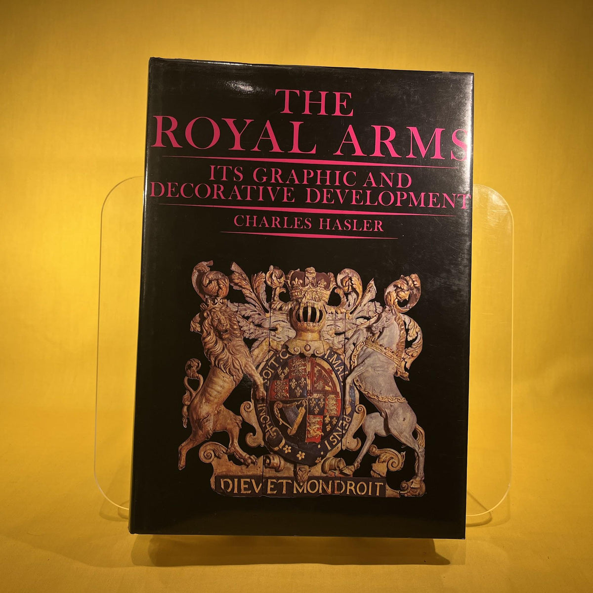 Royal Arms: Its Graphic and Decorative Development