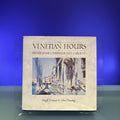 The Venetian Hours of Henry James, Whistler and Sargent