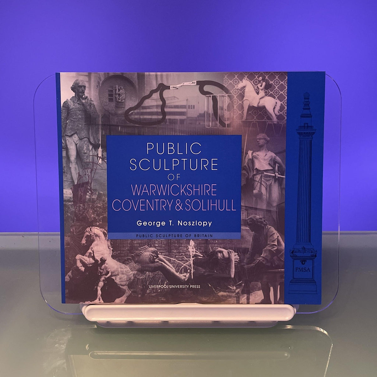 Public Sculpture of Warwickshire, Coventry and Solihull: 7 (Public Sculpture of Britain, 7)