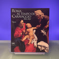 Roma al tempo di Caravaggio, 1600-1630.