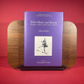 Film Music and Beyond: Writing on Music and the Screen, 1946-59 (Hans Keller Archive)