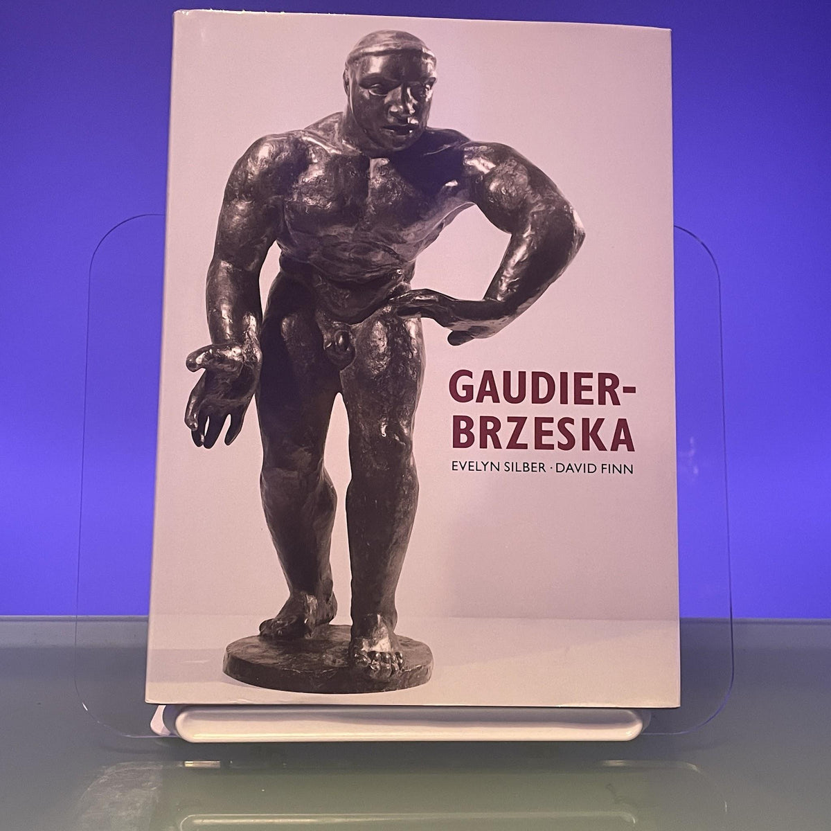 Gaudier-Brzeska: Life and Art - With a Catalogue Raisonne of the Sculpture