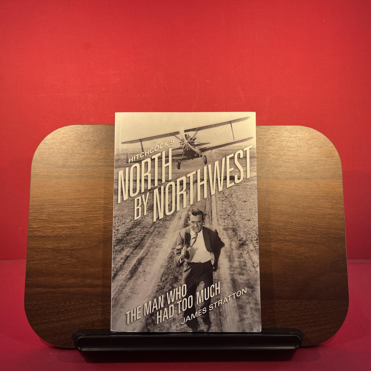 Hitchcock's North by Northwest: The Man Who Had Too Much