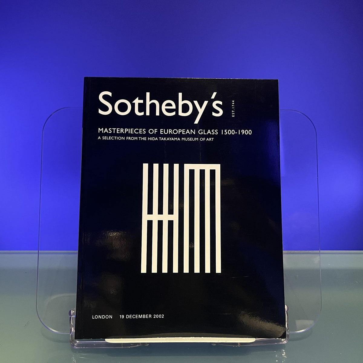 Masterpieces of European Glass 1500-1900 : Hida Takayama Museum of Art [Auction Catalogue: Sotheby's, London, 2002]