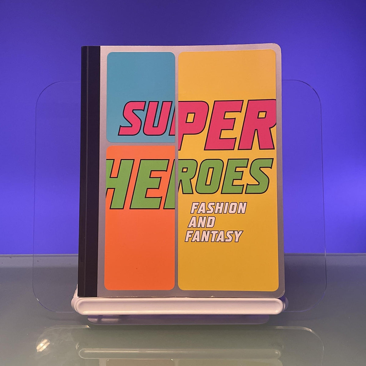 Superheroes: Fashion and Fantasy