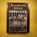 Le Uniformi Italiane : Nelle Tavole del Codice Cenni