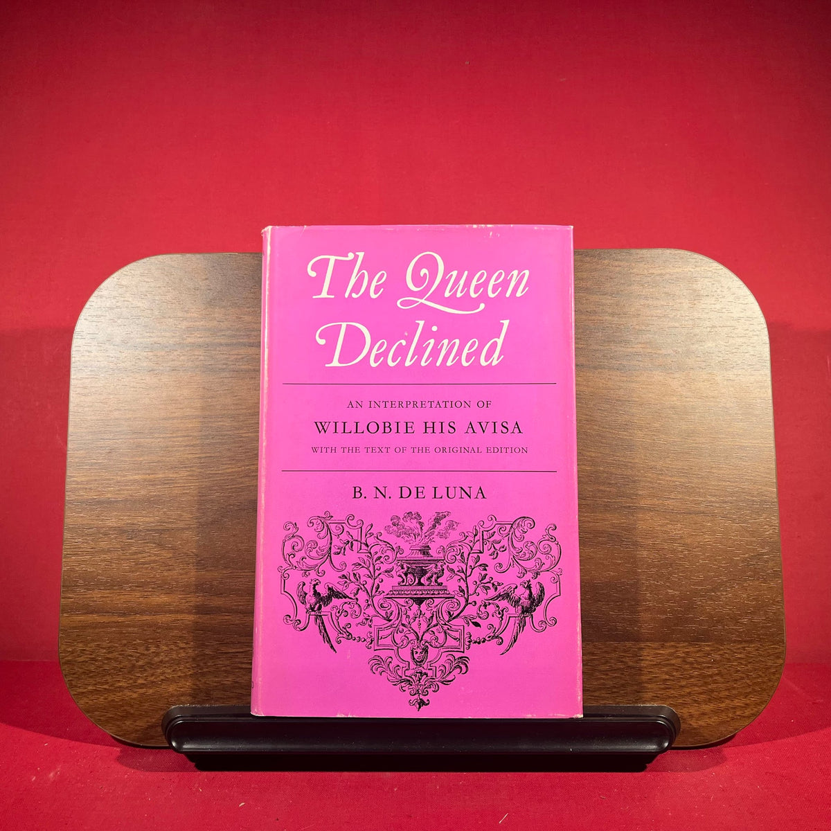 The Queen Declined : An Interpretation of Willobie His Avisa : with the text of the original version