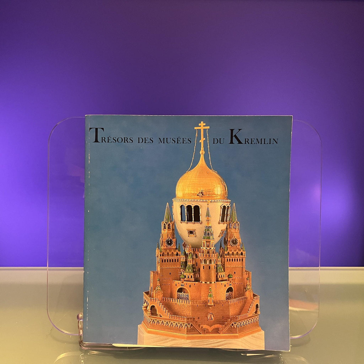 Trésors des Musées du Kremlin: [Exhibition Catalogue: Grand Palais, 1979-1980]