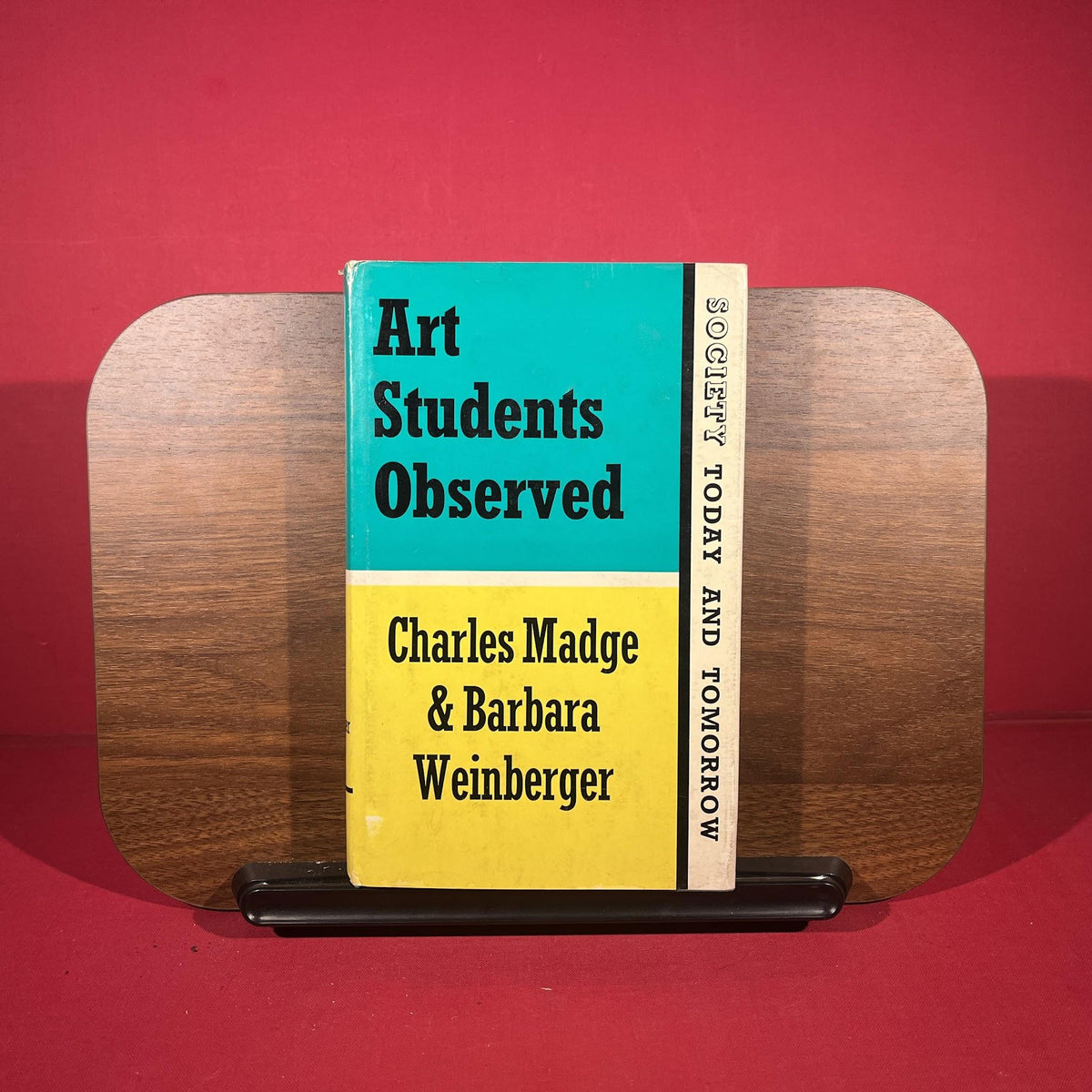 Art Students Observed : Society Today And Tomorrow