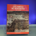 Città portuali del Mediterraneo. Storia e archeologia.