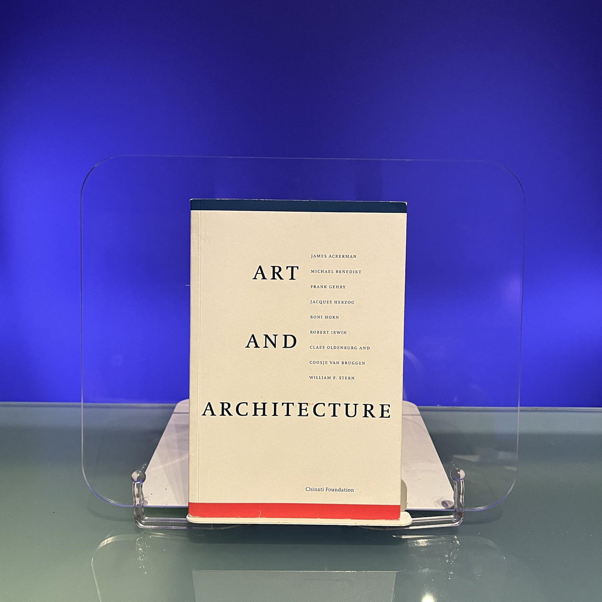 Art and Architecture : A Symposium Hosted by the Chinati Foundation, Marfa, Texas, on April 25 and 26, 1998